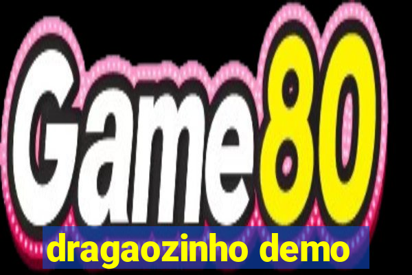 dragaozinho demo